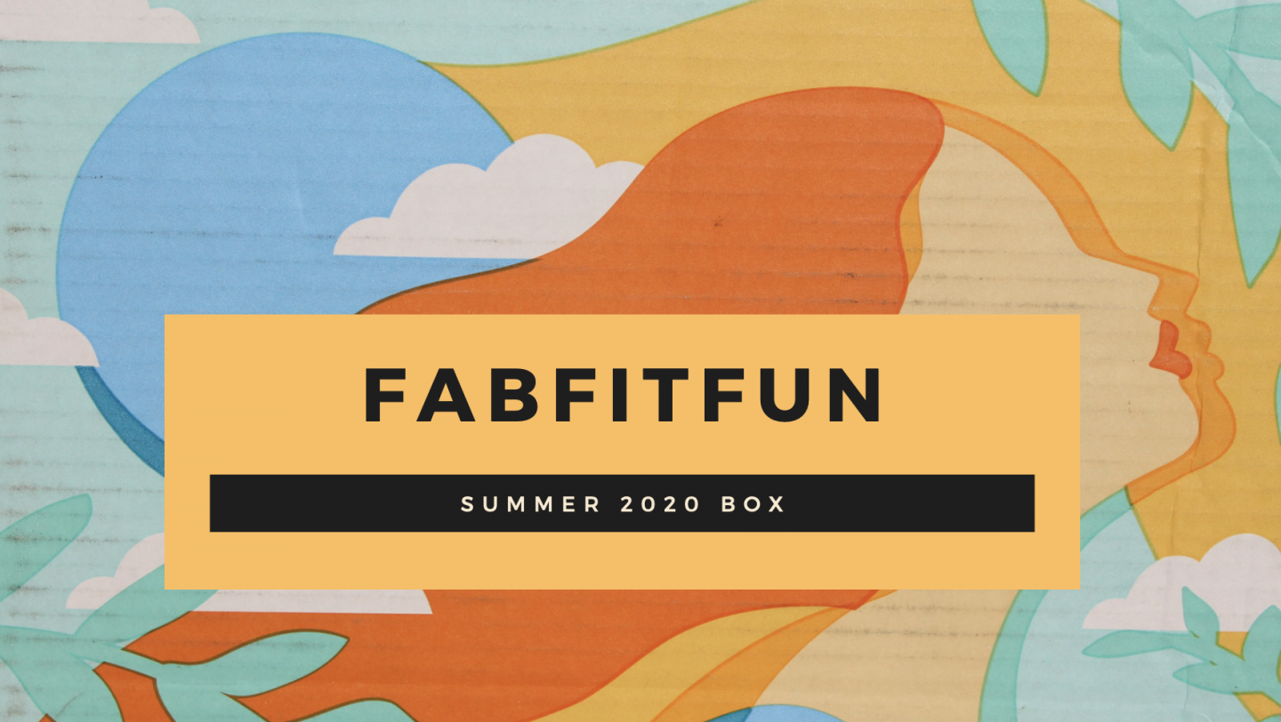 Fabfitfun Summer 2020 Box